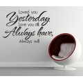 I Always Love You Quote